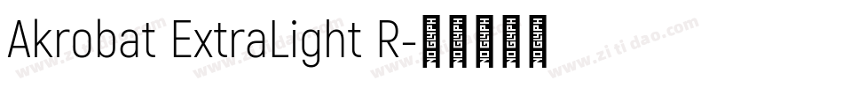 Akrobat ExtraLight R字体转换